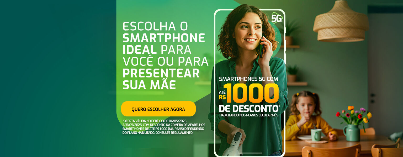 Tenha até R$ 1000,00 de desconto em smartphones.