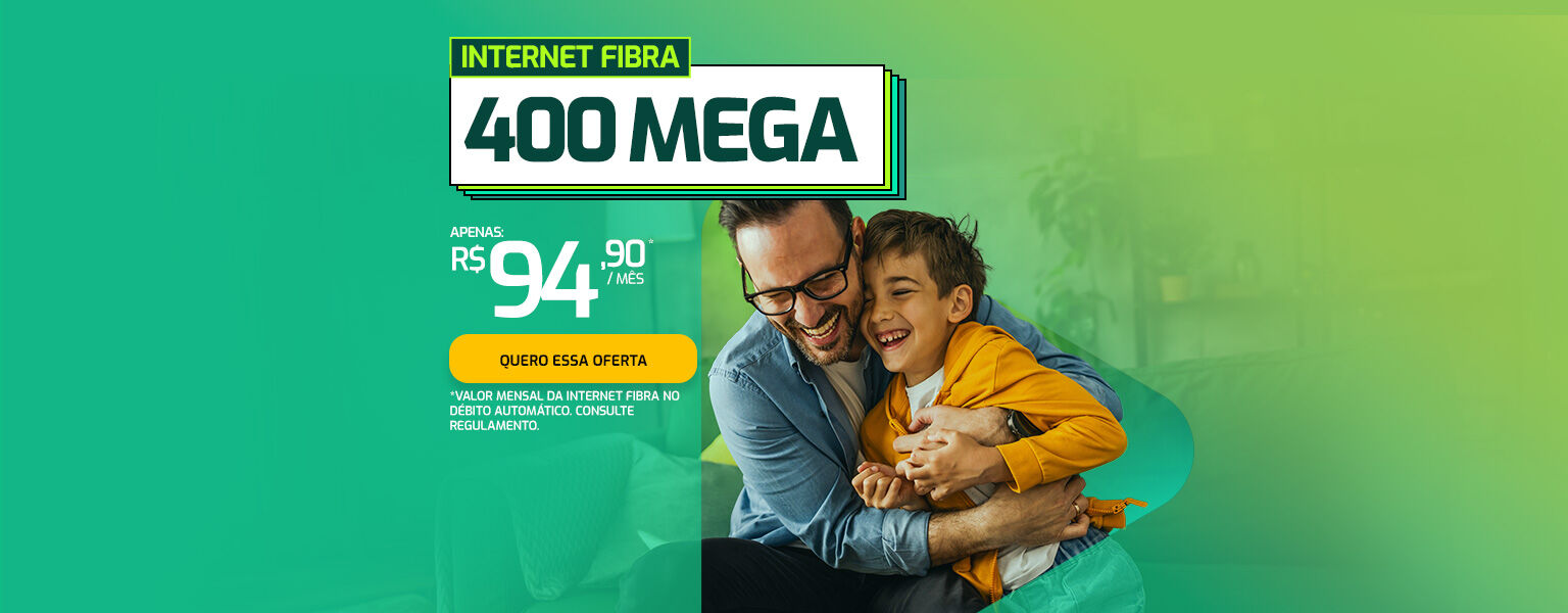 Internet 400 Megas por apenas R$94,90 por mês.