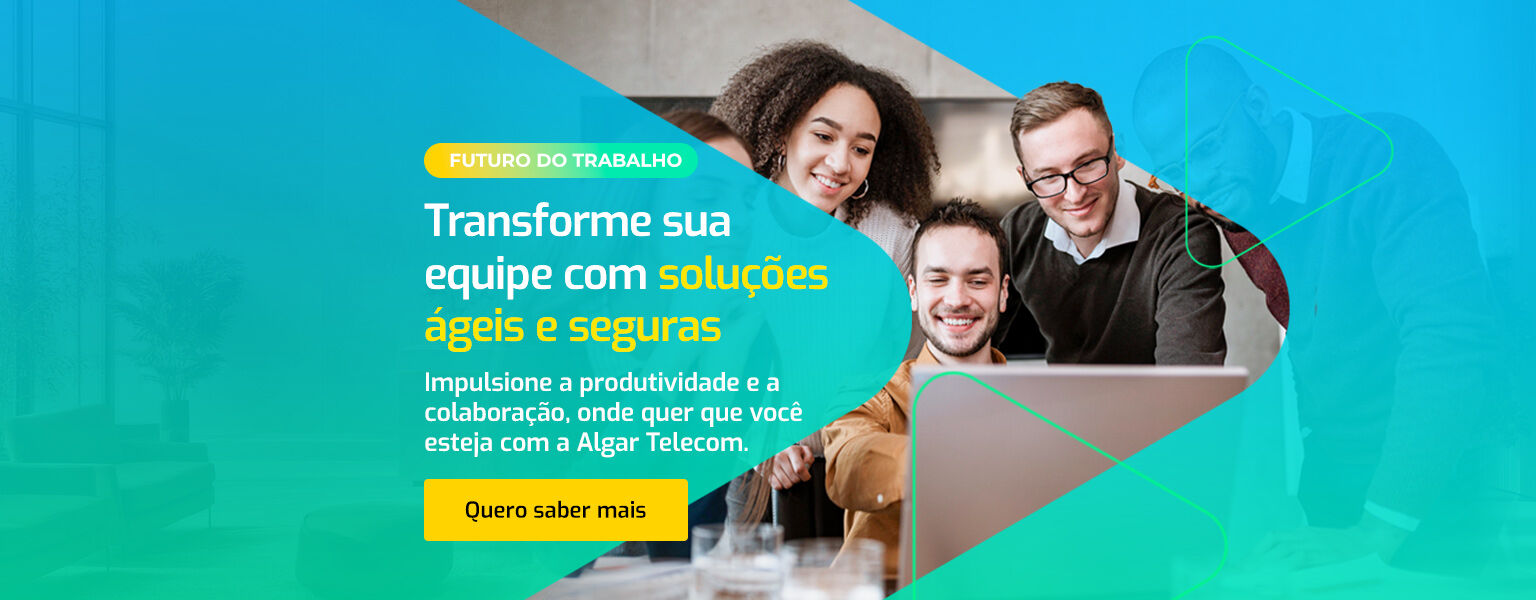 Transforme sua equipe  com soluções ágeis e seguras