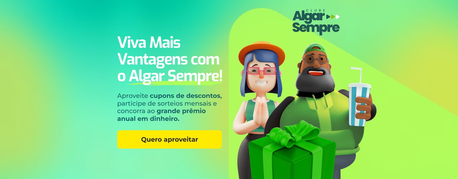 Algar Sempre, o clube de benefícios doa clientes Algar Telecom pós pago e controle