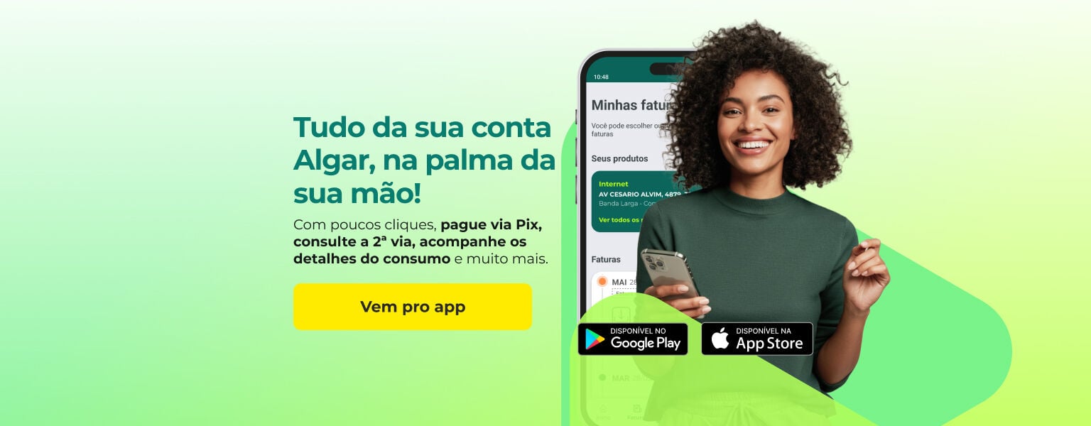Baixe o app da Algar e desbloqueie um universo de vantagens.