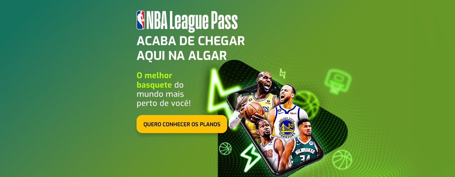 NBA League Pass Acaba de chegar aqui na Algar. O melhor do basquete do mundo mais perto de você. Quero conhecer os planos.