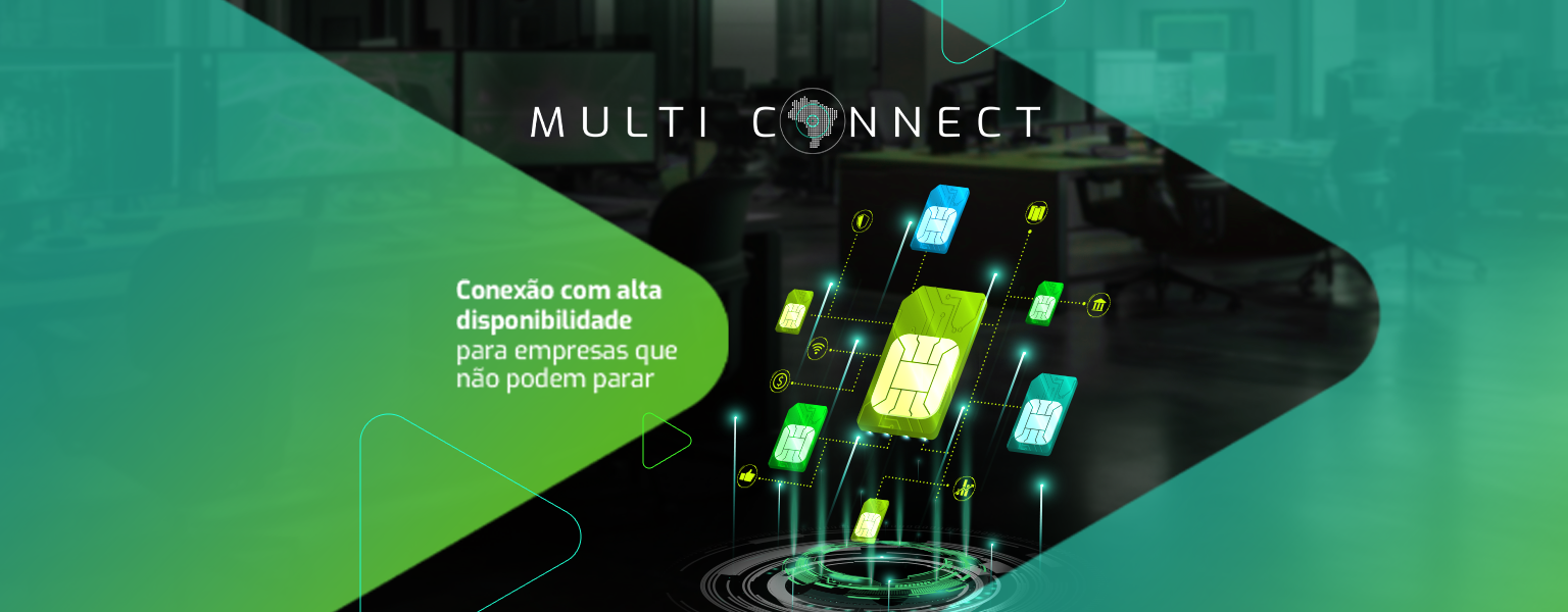 Multi Connect. Conexão com alta disponibilidade para empresas que não podem parar